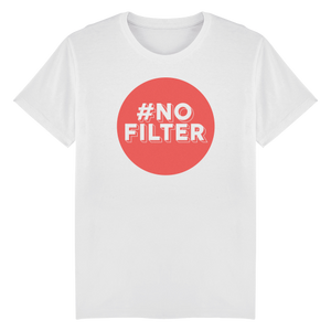 #nofilter Shirt
