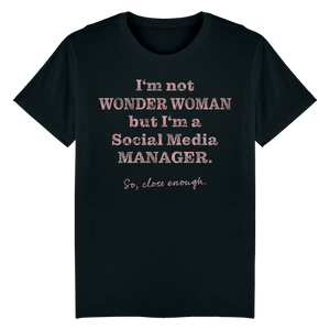 I'm not Wonder Woman but... Shirt