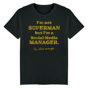 I'm not Superman but... Shirt